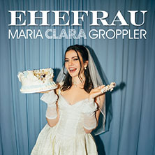 Maria Clara Groppler - Ehefrau 28.04.2027 TUCHFABRIK