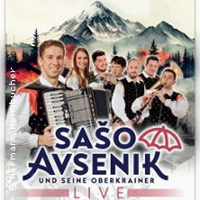 Saso Avsenik und seine Oberkrainer & das Mißebner Trio - Frühschoppen 09.10.2026 Steinhalle Lannach bei Graz