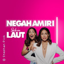 Negah Amiri - SCHÖN LAUT 13.05.2027 TUCHFABRIK