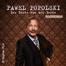 Pawel Popolski - Der Beste von der Beste 19.02.2027 Stadthalle Saarburg