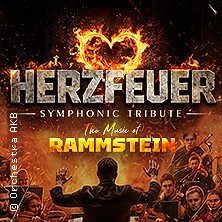 Rammstein Symphonic Tribute - Herzfeuer 27.10.2026 Europahalle Trier