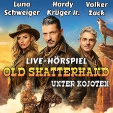 Old Shatterhand unter Kojoten mit Hardy Krüger Jr., Luna Schweiger & Volker Zack 13.02.2027 Europahalle Trier
