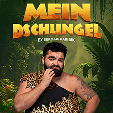 Mein Dschungel by Serdar Karibik 05.03.2027 Europahalle Trier